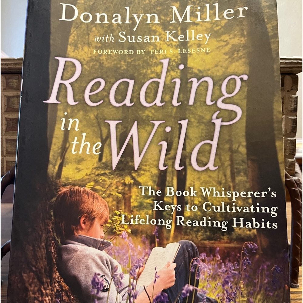 Reading in the Wild by Donalyn Miller